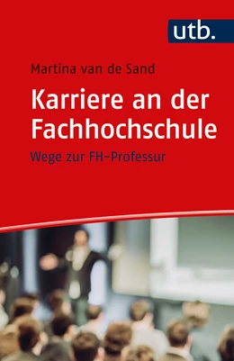 Abbildung von van de Sand | Karriere an der Fachhochschule | 1. Auflage | 2022 | beck-shop.de