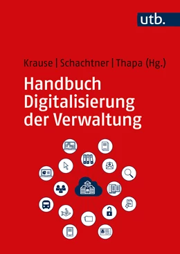 Abbildung von Krause / Schachtner | Handbuch Digitalisierung der Verwaltung | 1. Auflage | 2022 | beck-shop.de