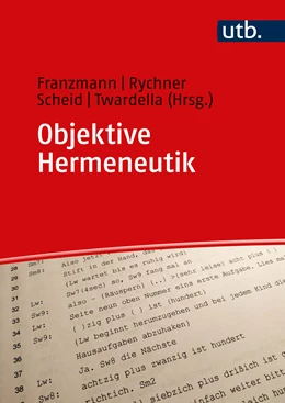 Abbildung von Franzmann / Scheid | Objektive Hermeneutik | 1. Auflage | 2022 | beck-shop.de