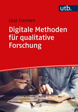 Abbildung von Franken | Digitale Methoden für qualitative Forschung | 1. Auflage | 2022 | beck-shop.de