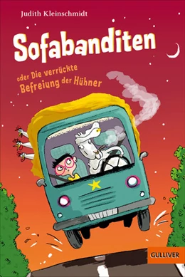 Abbildung von Kleinschmidt | Sofabanditen oder Die verrückte Befreiung der Hühner | 1. Auflage | 2022 | beck-shop.de