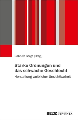 Abbildung von Sorgo | Starke Ordnungen und das schwache Geschlecht | 1. Auflage | 2022 | beck-shop.de