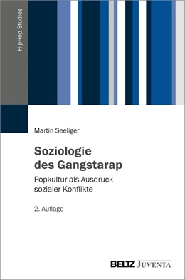 Abbildung von Seeliger | Soziologie des Gangstarap | 2. Auflage | 2022 | 2 | beck-shop.de