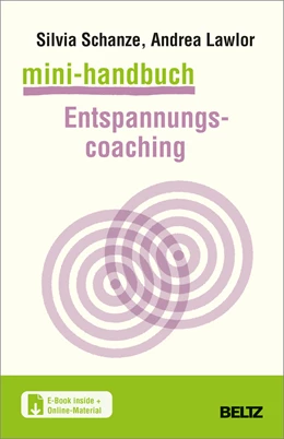 Abbildung von Schanze / Lawlor | Mini-Handbuch Entspannungscoaching | 1. Auflage | 2022 | beck-shop.de