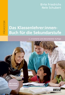 Abbildung von Friedrichs / Schubert | Das Klassenlehrer:innen-Buch für die Sekundarstufe | 2. Auflage | 2022 | beck-shop.de