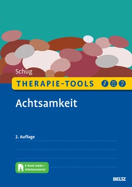 Abbildung von Schug | Therapie-Tools Achtsamkeit | 2. Auflage | 2022 | beck-shop.de