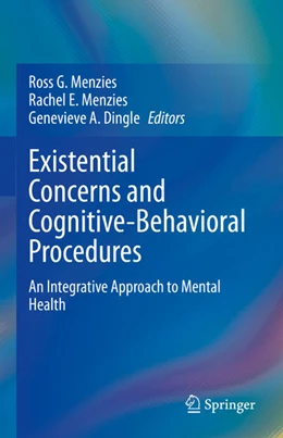 Abbildung von Menzies / Dingle | Existential Concerns and Cognitive-Behavioral Procedures | 1. Auflage | 2022 | beck-shop.de