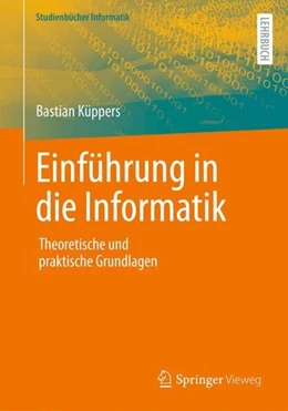 Abbildung von Küppers | Einführung in die Informatik | 1. Auflage | 2022 | beck-shop.de