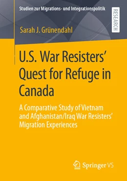 Abbildung von Grünendahl | U.S. War Resisters' Quest for Refuge in Canada | 1. Auflage | 2022 | beck-shop.de