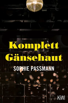 Abbildung von Passmann | Komplett Gänsehaut | 1. Auflage | 2022 | beck-shop.de