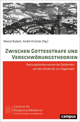 Abbildung von Bubert / Krischer | Zwischen Gottesstrafe und Verschwörungstheorien | 1. Auflage | 2023 | beck-shop.de