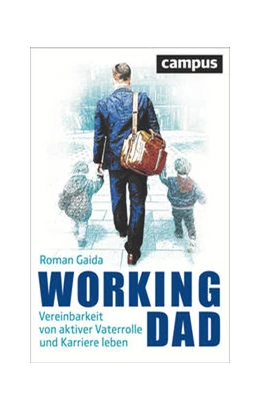 Abbildung von Gaida | Working Dad | 1. Auflage | 2022 | beck-shop.de