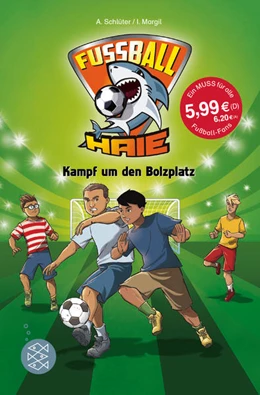 Abbildung von Schlüter / Margil | Fußball-Haie: Kampf um den Bolzplatz | 1. Auflage | 2022 | beck-shop.de