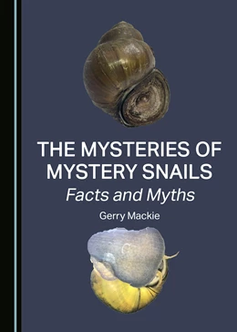 Abbildung von Mackie | The Mysteries of Mystery Snails | 1. Auflage | 2022 | beck-shop.de