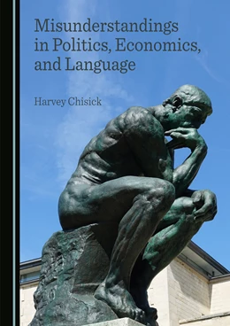 Abbildung von Chisick | Misunderstandings in Politics, Economics, and Language | 1. Auflage | 2022 | beck-shop.de