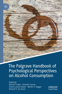 Abbildung von Cooke / Conroy | The Palgrave Handbook of Psychological Perspectives on Alcohol Consumption | 1. Auflage | 2022 | beck-shop.de