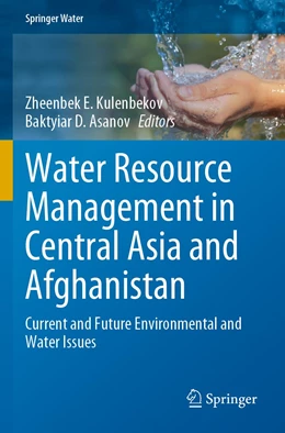 Abbildung von Kulenbekov / Asanov | Water Resource Management in Central Asia and Afghanistan | 1. Auflage | 2022 | beck-shop.de