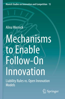 Abbildung von Wernick | Mechanisms to Enable Follow-On Innovation | 1. Auflage | 2022 | 15 | beck-shop.de