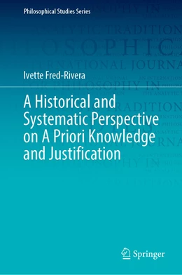 Abbildung von Fred-Rivera | A Historical and Systematic Perspective on A Priori Knowledge and Justification | 1. Auflage | 2022 | 151 | beck-shop.de