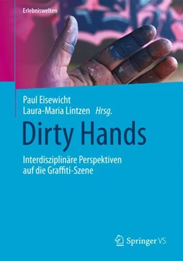 Abbildung von Eisewicht / Lintzen | Dirty Hands | 1. Auflage | 2022 | beck-shop.de