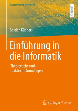 Abbildung von Küppers | Einführung in die Informatik | 1. Auflage | 2022 | beck-shop.de