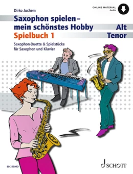 Abbildung von Juchem | Saxophon spielen - mein schönstes Hobby | 1. Auflage | 2022 | beck-shop.de