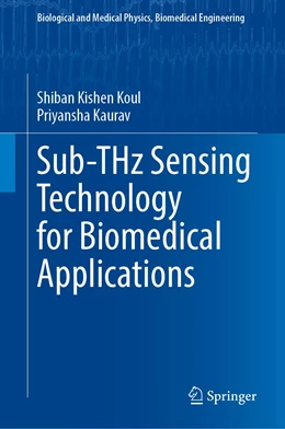 Abbildung von Koul / Kaurav | Sub-Terahertz Sensing Technology for Biomedical Applications | 1. Auflage | 2022 | beck-shop.de