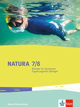 Abbildung von Natura Biologie 7-10. Ergänzungsheft Ökologie Klassen 7-10. Ausgabe Baden-Württemberg | 1. Auflage | 2022 | beck-shop.de