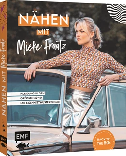 Abbildung von Fraatz | Nähen mit Mieke Fraatz - Back to the 80s | 1. Auflage | 2022 | beck-shop.de
