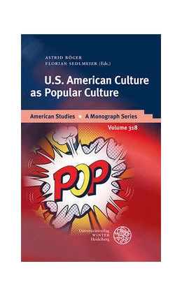 Abbildung von Böger / Sedlmeier | U.S. American Culture as Popular Culture | 1. Auflage | 2022 | beck-shop.de