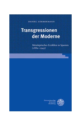 Abbildung von Zimmermann | Transgressionen der Moderne | 1. Auflage | 2022 | beck-shop.de
