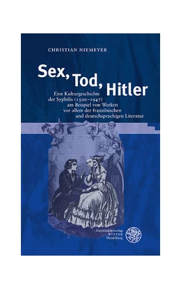 Abbildung von Niemeyer | Sex, Tod, Hitler | 1. Auflage | 2022 | beck-shop.de