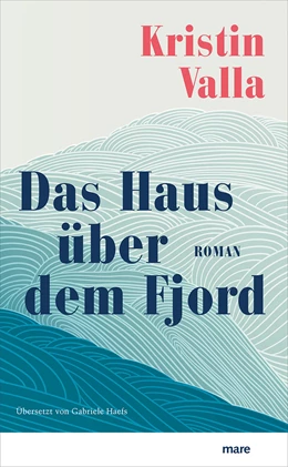 Abbildung von Valla | Das Haus über dem Fjord | 1. Auflage | 2022 | beck-shop.de