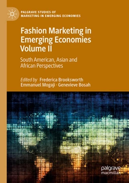 Abbildung von Brooksworth / Mogaji | Fashion Marketing in Emerging Economies Volume II | 1. Auflage | 2022 | beck-shop.de