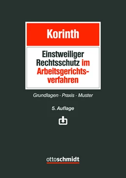 Abbildung von Korinth | Einstweiliger Rechtsschutz im Arbeitsgerichtsverfahren | 5. Auflage | 2022 | beck-shop.de