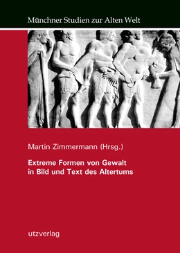 Abbildung von Zimmermann | Extreme Formen von Gewalt in Bild und Text des Altertums | 2. Auflage | 2022 | 19 | beck-shop.de