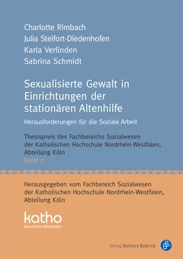 Abbildung von Rimbach / Steinfort-Diedenhofen | Sexualisierte Gewalt in Einrichtungen der stationären Altenhilfe | 1. Auflage | 2022 | beck-shop.de