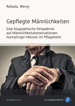 Abbildung von Werny | Gepflegte Männlichkeiten | 1. Auflage | 2022 | 13 | beck-shop.de