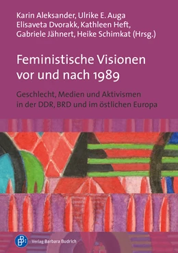 Abbildung von Aleksander / Auga | Feministische Visionen vor und nach 1989 | 1. Auflage | 2022 | beck-shop.de