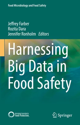 Abbildung von Farber / Dara | Harnessing Big Data in Food Safety | 1. Auflage | 2022 | beck-shop.de
