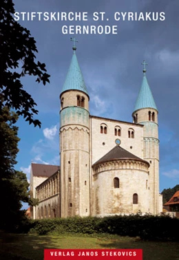 Abbildung von Evangelische Kirchengemeinde Gernrode | Stiftskirche St. Cyriakus Gernrode | 7. Auflage | 2022 | beck-shop.de