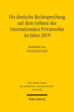 Abbildung von Die deutsche Rechtsprechung auf dem Gebiete des Internationalen Privatrechts im Jahre 2019 | 1. Auflage | 2022 | beck-shop.de