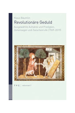 Abbildung von Bäumlin / Frettlöh | Revolutionäre Geduld | 1. Auflage | 2022 | 12 | beck-shop.de