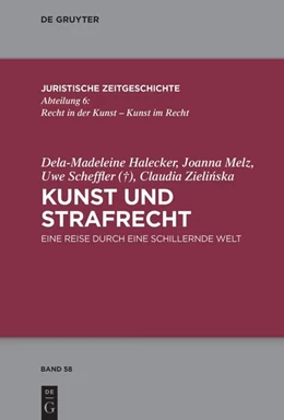 Abbildung von Halecker / Melz | Kunst und Strafrecht | 1. Auflage | 2022 | beck-shop.de