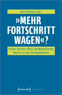 Abbildung von Bergmann | »Mehr Fortschritt wagen«? | 1. Auflage | 2022 | beck-shop.de