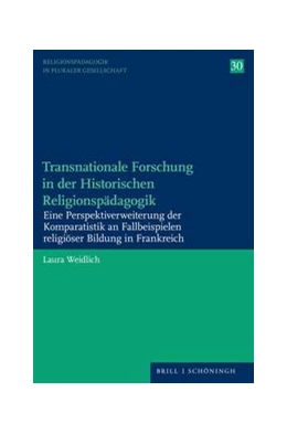 Abbildung von Weidlich | Transnationale Forschung in der Historischen Religionspädagogik | 1. Auflage | 2022 | beck-shop.de
