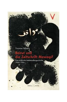 Abbildung von Albers | Beirut und die Zeitschrift <i>Mawaqif</i> | 1. Auflage | 2022 | beck-shop.de