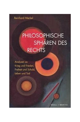 Abbildung von Merkel | Philosophische Sphären des Rechts | 1. Auflage | 2023 | beck-shop.de