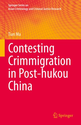 Abbildung von Ma | Contesting Crimmigration in Post-hukou China | 1. Auflage | 2022 | beck-shop.de