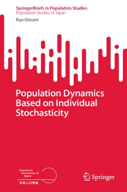 Abbildung von Oizumi | Population Dynamics Based on Individual Stochasticity | 1. Auflage | 2022 | beck-shop.de